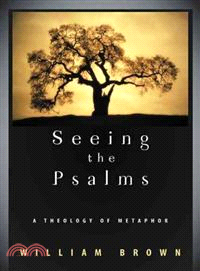 Seeing the Psalms ─ A Theology of Metaphor