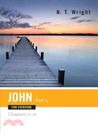 John for Everyone ─ Chapters 11-21