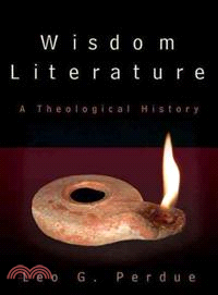 Wisdom Literature ─ A Theological History