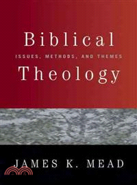 Biblical Theology ─ Issues, Methods, and Themes