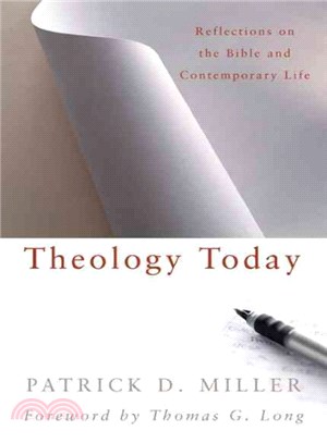 Theology Today ― Reflections on the Bible And Contemporary Life