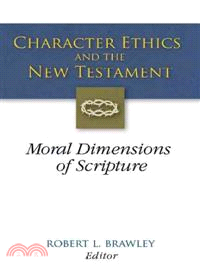 Character Ethics and the New Testament