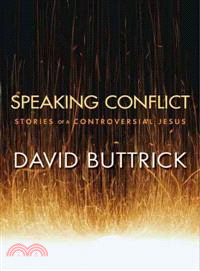 Speaking Conflict—Stories of a Controversial Jesus