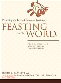 Feasting on the Word: Year A