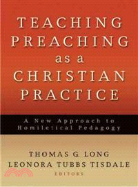 Teaching Preaching as a Christian Practice