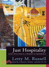 Just Hospitality ─ God's Welcome in a World of Difference