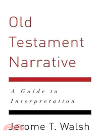 Old Testament Narrative ─ A Guide to Interpretation