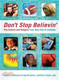 Don't Stop Believin' ─ Pop Culture and Religion from Ben-Hur to Zombies