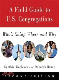 A Field Guide to U.S. Congregations — Who's Going Where and Why