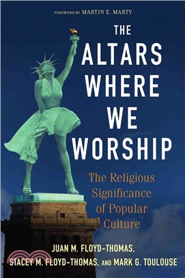 The Altars Where We Worship ─ The Religious Significance of Popular Culture