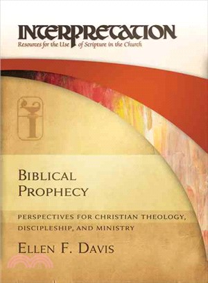 Biblical Prophecy ─ Perspectives for Christian Theology, Discipleship, and Ministry