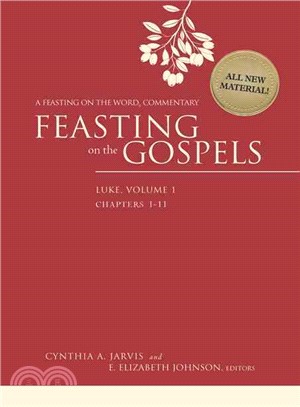 Feasting on the Gospels ─ Luke, Chapters 1-11: A Feasting on the Word Commentary