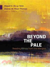 Beyond the Pale ─ Reading Ethics from the Margins