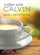 Coffee With Calvin—Daily Devotions