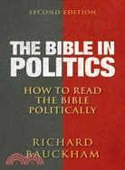 The Bible in Politics: How to Read the Bible Politically