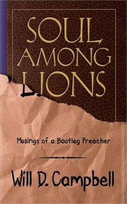 Soul Among Lions ― Musings of a Bootleg Preacher