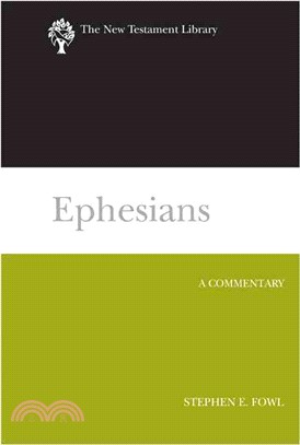 Ephesians ― A Commentary