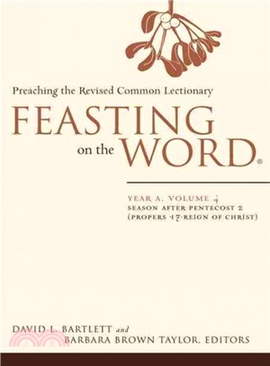 Feasting on the Word, Year A ─ Preaching the Revised Common Lectionary