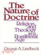 The Nature of Doctrine ─ Religion and Theology in a Postliberal Age