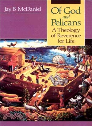 Of God and Pelicans ― A Theology of Reverence for Life