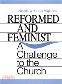 Reformed and Feminist ― A Challenge to the Church