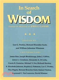 In Search of Wisdom ― Essays in Memory of John G. Gammie