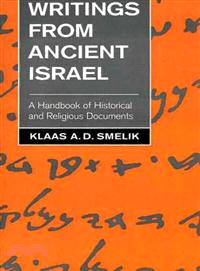 Writings from Ancient Israel ― A Handbook of Historical and Religious Documents