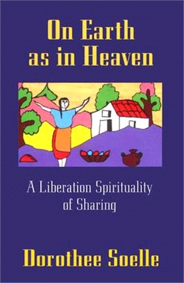 On Earth As in Heaven ― A Liberation Spirituality of Sharing