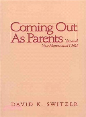 Coming Out As Parents ― You and Your Homosexual Child