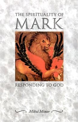 The Spirituality of Mark ― Responding to God