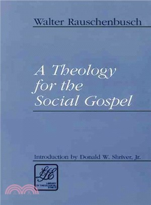 A Theology for the Social Gospel