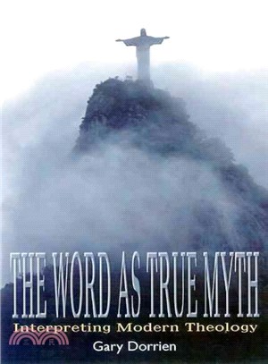 The Word As True Myth ― Interpreting Modern Theology