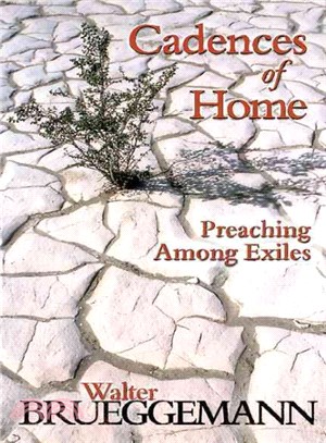 Cadences of Home ─ Preaching Among Exiles