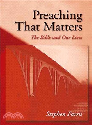 Preaching That Matters ― The Bible and Our Lives