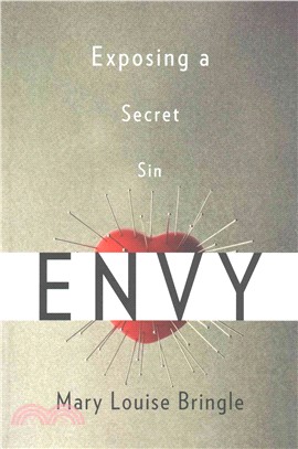 Envy ─ Exposing a Secret Sin