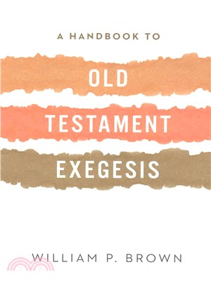 A Handbook to Old Testament Exegesis