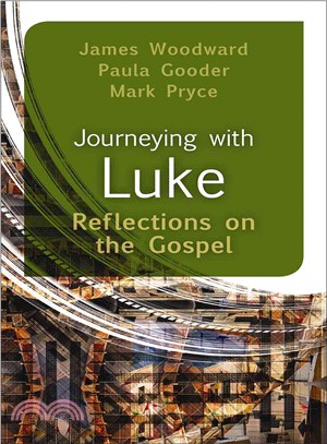 Journeying With Luke ― Reflections on the Gospel
