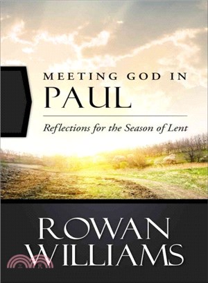 Meeting God in Paul ─ Reflections for the Season of Lent
