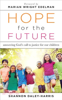 Hope for the Future ─ Answering God Call to Justice for Our Children
