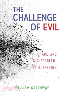 The Challenge of Evil ─ Grace and the Problem of Suffering
