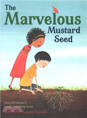 The Marvelous Mustard Seed