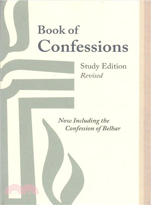 Book of Confessions ─ Study Edition: Part 1 of the Constitution of the Presbyterian Church (U.S.A.)