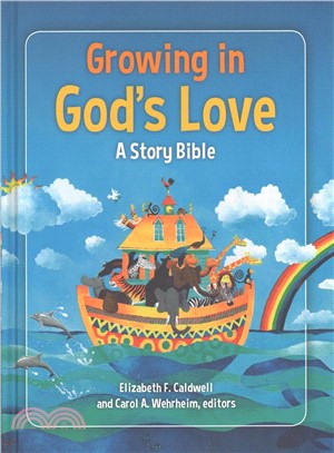 Growing in God's Love ─ A Story Bible