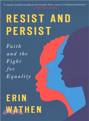 Resist and Persist ― Faith and the Fight for Equality