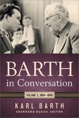 Barth in Conversation ― 1964-1968