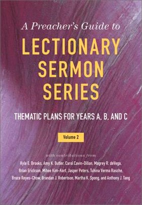 A Preacher's Guide to Lectionary Sermon ― Thematic Plans for Years A, B, and C
