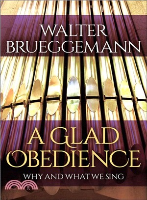 A Glad Obedience ― Why and What We Sing