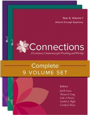 Connections: Complete 9-Volume Set: A Lectionary Commentary for Preaching and Worship