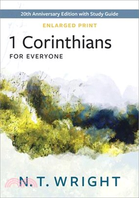 1 Corinthians for Everyone, Enlarged Print: 20th Anniversary Edition with Study Guide