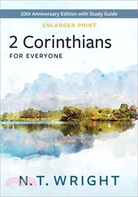 2 Corinthians for Everyone, Enlarged Print: 20th Anniversary Edition with Study Guide